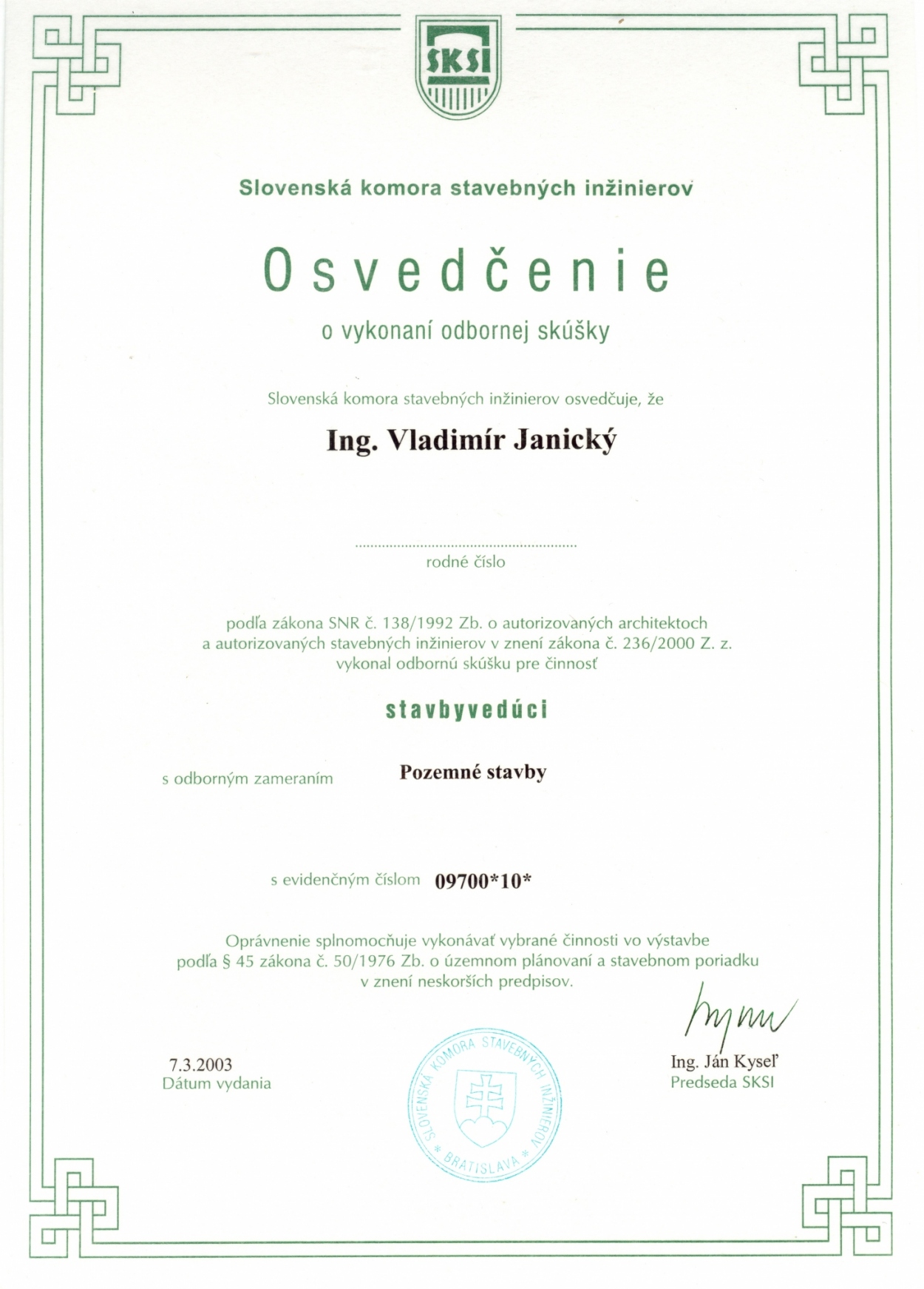 Osvedčenie - Ing. Vladimír Janický - stavbyvedúci